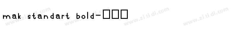 mak standart bold字体转换